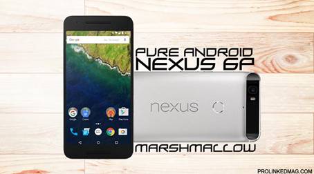说明: “android marshmallow nexus 6p”的图片搜索结果