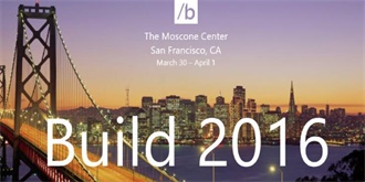 Build 2016：人工智能成微软交互时代新愿景