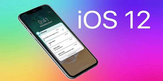 苹果ios12首批用户更新评价出炉：老用户三思而行
