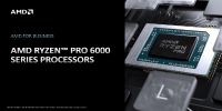 AMD推出锐龙PRO 6000系列，性能、功耗比进一步加强