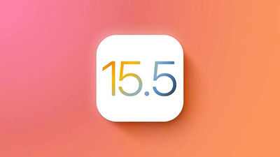 苹果iOS 15.5正式版发布